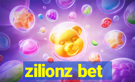 zilionz bet